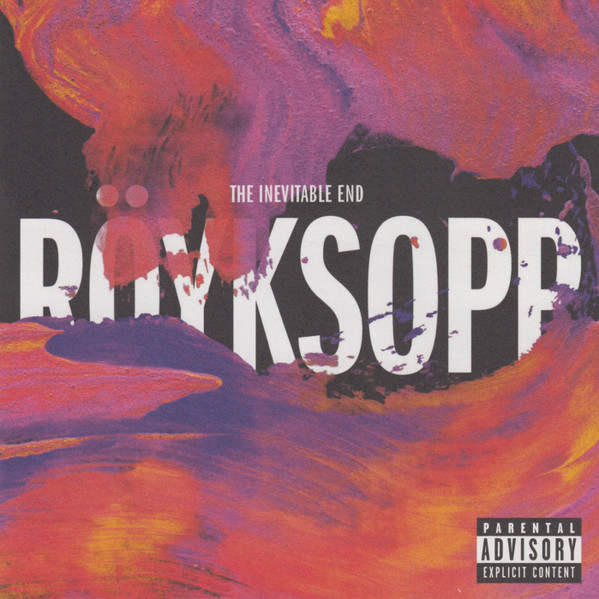 Röyksopp - The Inevitable End | Releases | Discogs