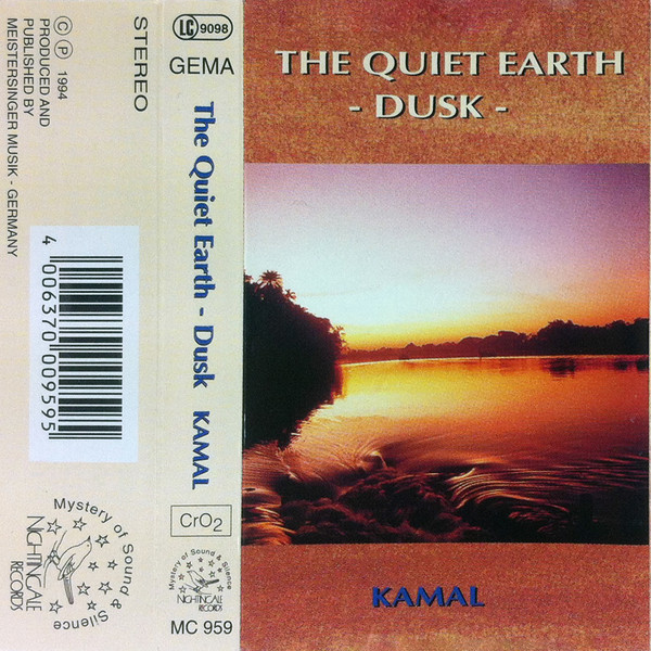 Kamal – The Quiet Earth - Dusk (1994, Chrome, Cassette) - Discogs
