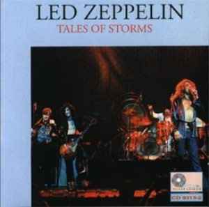 Led Zeppelin – Tales Of Storms (1993, CD) - Discogs