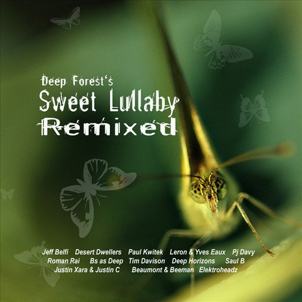 Album herunterladen Deep Forest - Sweet Lullaby Remixed