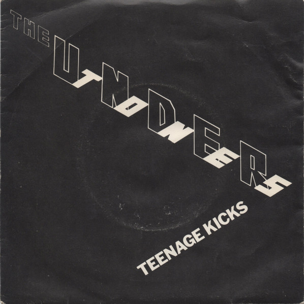 The Undertones – Teenage Kicks (1978, White sleeve, Vinyl) - Discogs