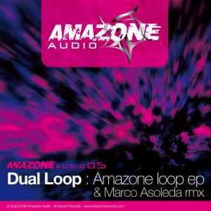 Pochette de l'album Dual Loop - Amazone Loop EP