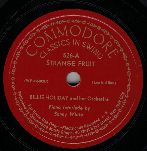 Billie Holiday And Her Orchestra – Strange Fruit / Fine And Mellow