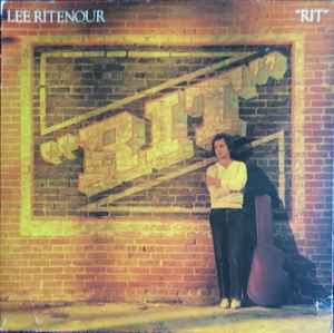 Lee Ritenour – Rit (1981, Columbia House, Vinyl) - Discogs