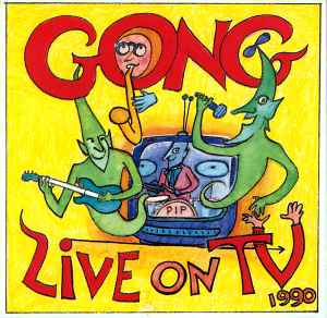 Live On TV 1990 - Gong