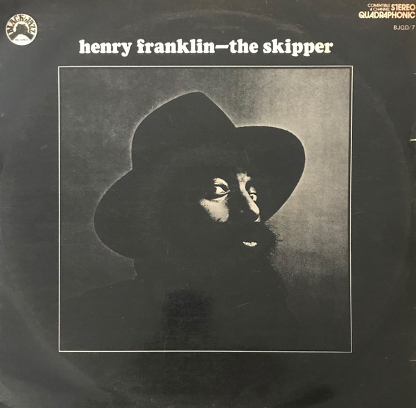 Henry Franklin – The Skipper (1972, Vinyl) - Discogs