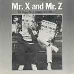 Mr. X & Mr. Z Drink Old Gold (1987, Vinyl) - Discogs
