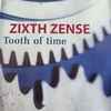 Zixth Zense - Tooth Of Time