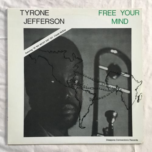 Tyrone Jefferson – Free Your Mind (1988, Vinyl) - Discogs