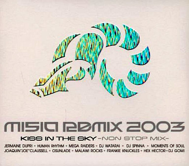 Misia – Misia Remix 2003 Kiss In The Sky (Non Stop Mix) (2002, CD