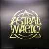 Astral Magic - Am I Dreaming?