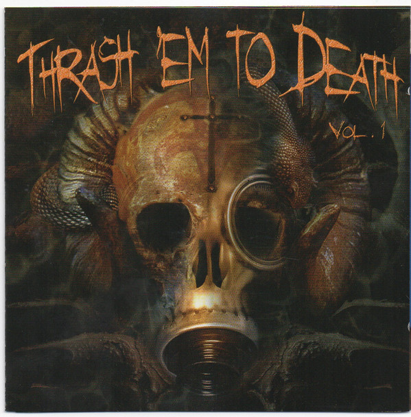 last ned album Various - Thrash Em To Death Vol 1