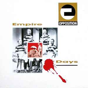 Opposition - Empire Days album cover