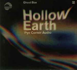 Hollow Earth - Pye Corner Audio