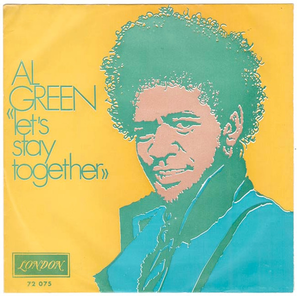 Al Green - Let's Stay Together / Tomorrow's Dream | Releases