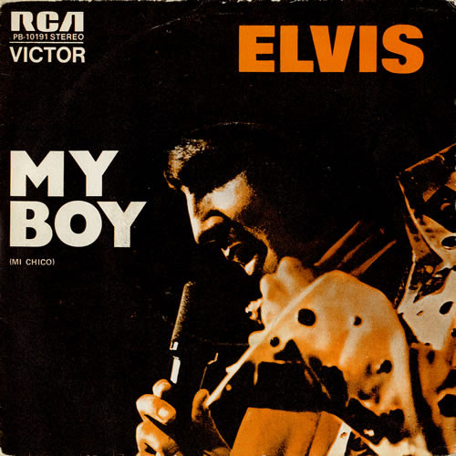 Elvis – My Boy = Mi Chico (1975, Vinyl) - Discogs