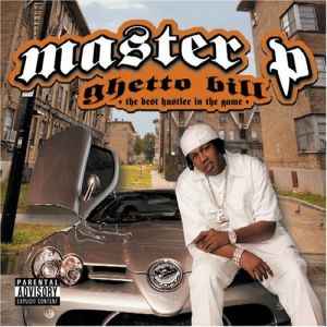 Master P - Ghetto Bill (The Best Hustler In The Game Vol. 1) album cover
