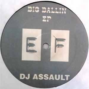 Big Ballin EP - DJ Assault