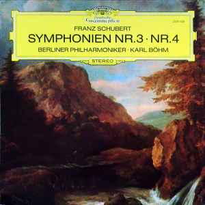 Franz Schubert / Berliner Philharmoniker, Karl Böhm – Symphonien Nr.3 • Nr.4  (1975, Vinyl) - Discogs