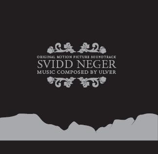 last ned album Ulver - Svidd Neger Original Motion Picture Soundtrack