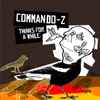 Commando-Z - Thinks For A While