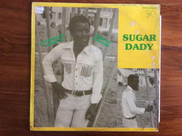 Album herunterladen Ouedraogo L'Amidou, African Systeme - Sugar Dady