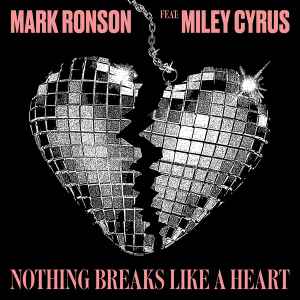 Mark Ronson - Nothing Breaks Like A Heart album cover