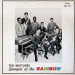 The Mixtures – Stompin' at the Rainbow (2010, 180 Gram, Vinyl 