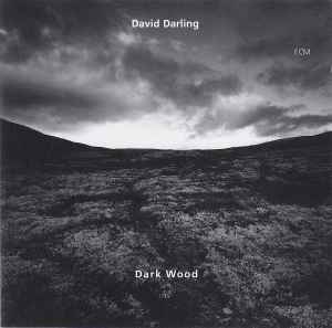 Dark Wood - David Darling