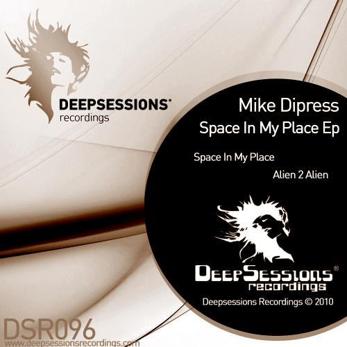 ladda ner album Mike Dipress - Space In My Place EP