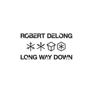 Robert DeLong - Long Way Down album cover