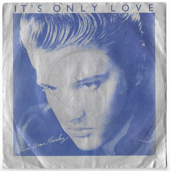 lataa albumi Elvis Presley - Its Only Love
