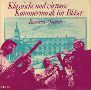 Residenz-Quintett München - Klassische Und Virtuose Kammermusik Für Bläser album cover