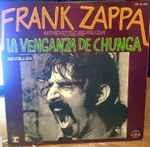 Frank Zappa - Chunga's Revenge | Releases | Discogs