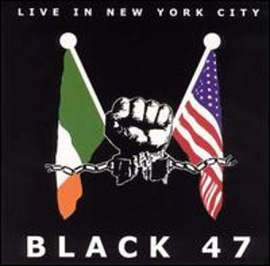 ladda ner album Black 47 - Live In New York City