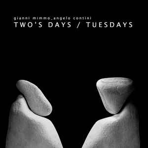 Gianni Mimmo - Two's Days / Tuesdays album cover