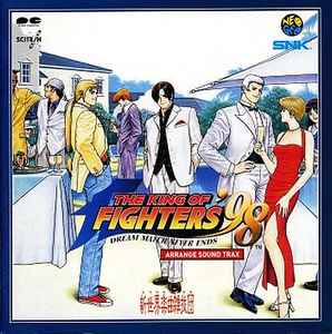 新世界楽曲雑技団 – The King Of Fighters '98: Arrange Sound Trax 