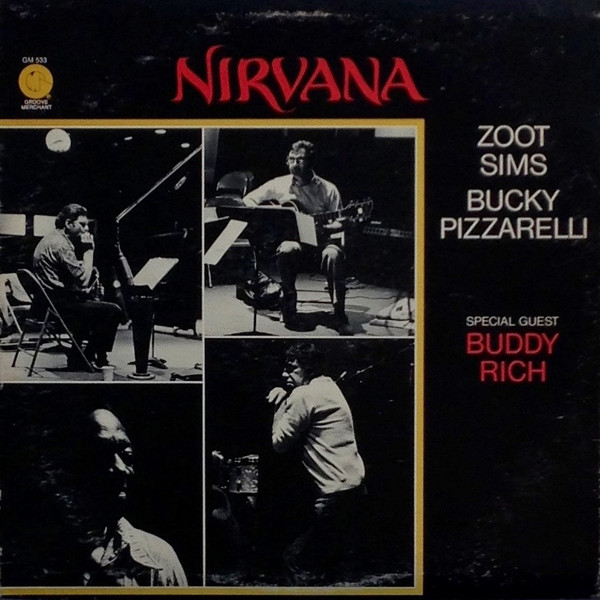 Zoot Sims, Bucky Pizzarelli Special Guest Buddy Rich – Nirvana 