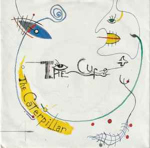 The Cure - The Caterpillar album cover