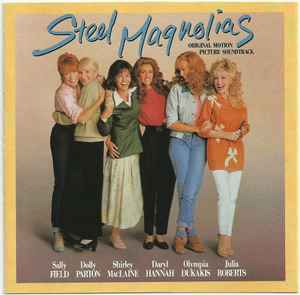 Georges Delerue - Steel Magnolias (Original Motion Picture Soundtrack)