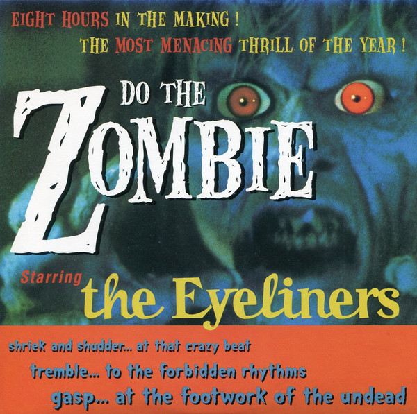 Album herunterladen The Eyeliners - Do The Zombie