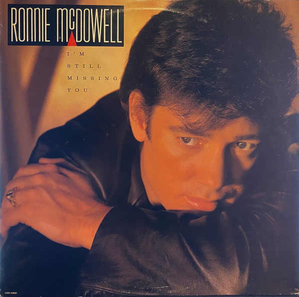 Ronnie McDowell - I'm Still Missing You | Releases | Discogs