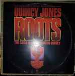 Cover of Roots: The Saga Of An American Family, 1977, Vinyl