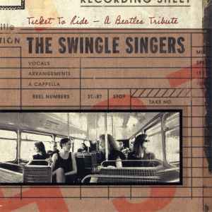 The Swingle Singers - Ticket To Ride - A Beatles Tribute album cover