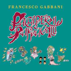 Francesco Gabbani - Pachidermi E Pappagalli