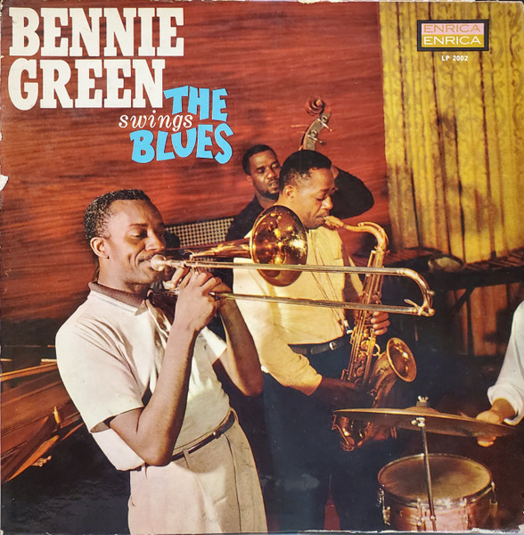 Bennie Green – Bennie Green Swings The Blues (1960, Vinyl) - Discogs