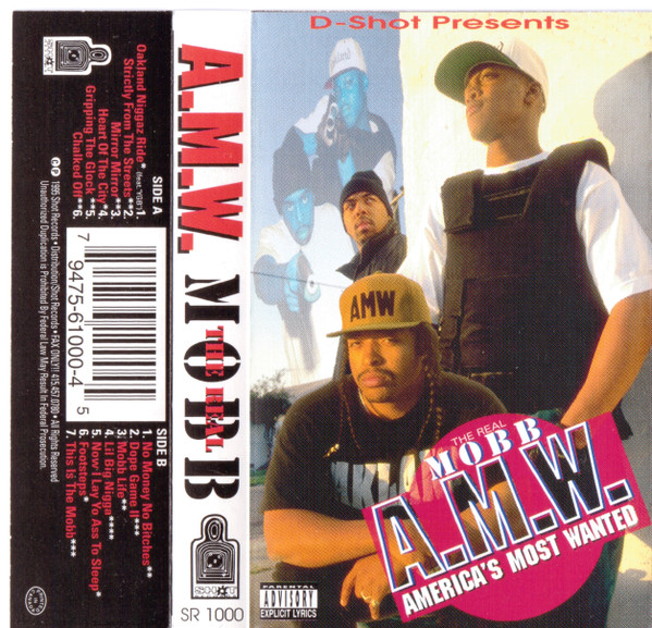 A.M.W. / THE REAL MOBB オリジナル盤ギャングスタラップ