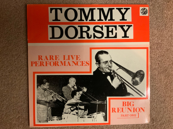 lataa albumi Tommy Dorsey And His Orchestra - Big Reunion Part One
