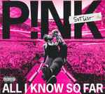 P!NK – All I Know So Far: Setlist (2021