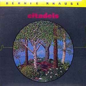 Bernie Krause – Citadels Of Mystery (1979, Terre Haute Pressing 